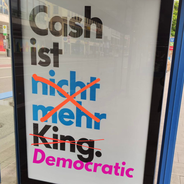 Cash Is Not King — It’s Democratic